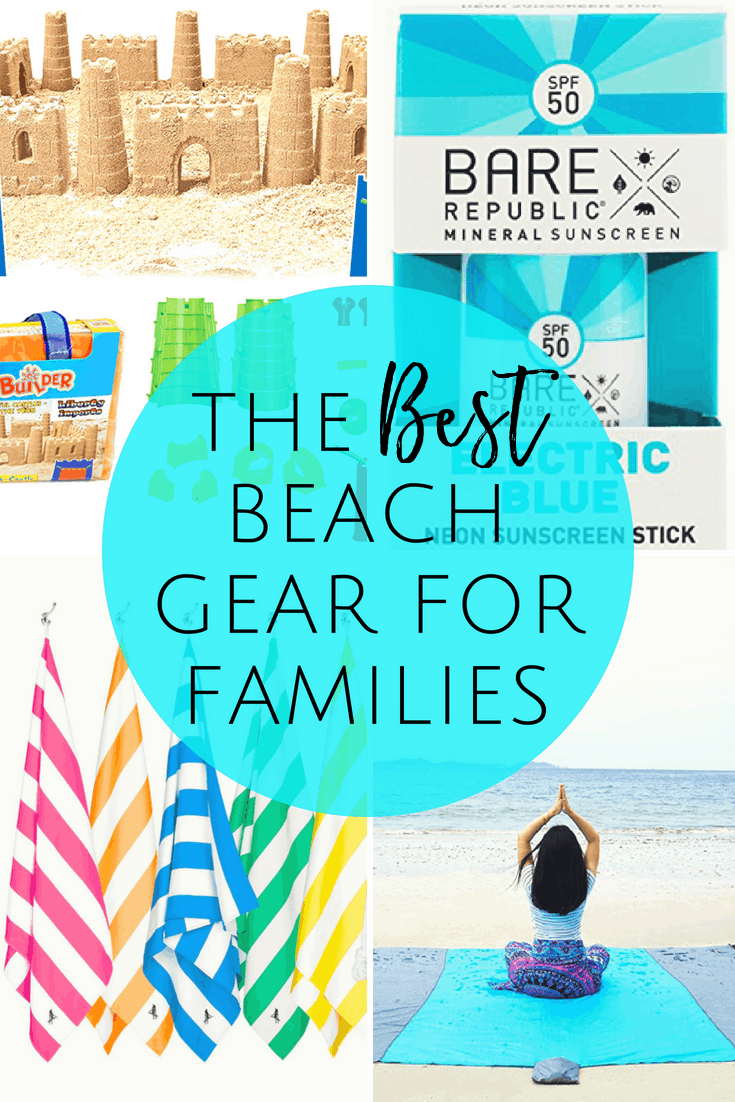 The Best Beach Gear for Kids & Families: Everything you need for a great day at the beach!