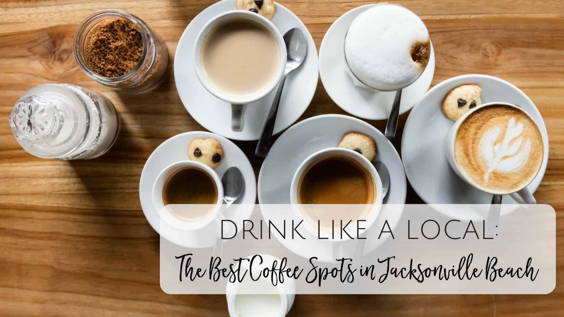 The Best Coffee Shops in Jacksonville Beach Jacksonville Beach Moms