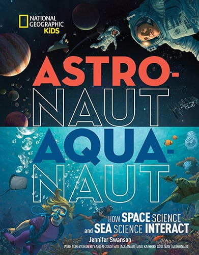 Astronaut Aquanaut by Jacksonville Author, Jennifer Swanson