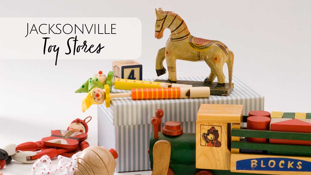 Jacksonville Local Toy Shops