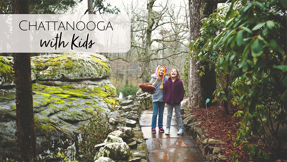 5 Things to do in Chattanooga Tennessee with Kids