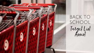 Target School List Assist makes back-to-school supply shopping a breeze for teachers and parents!