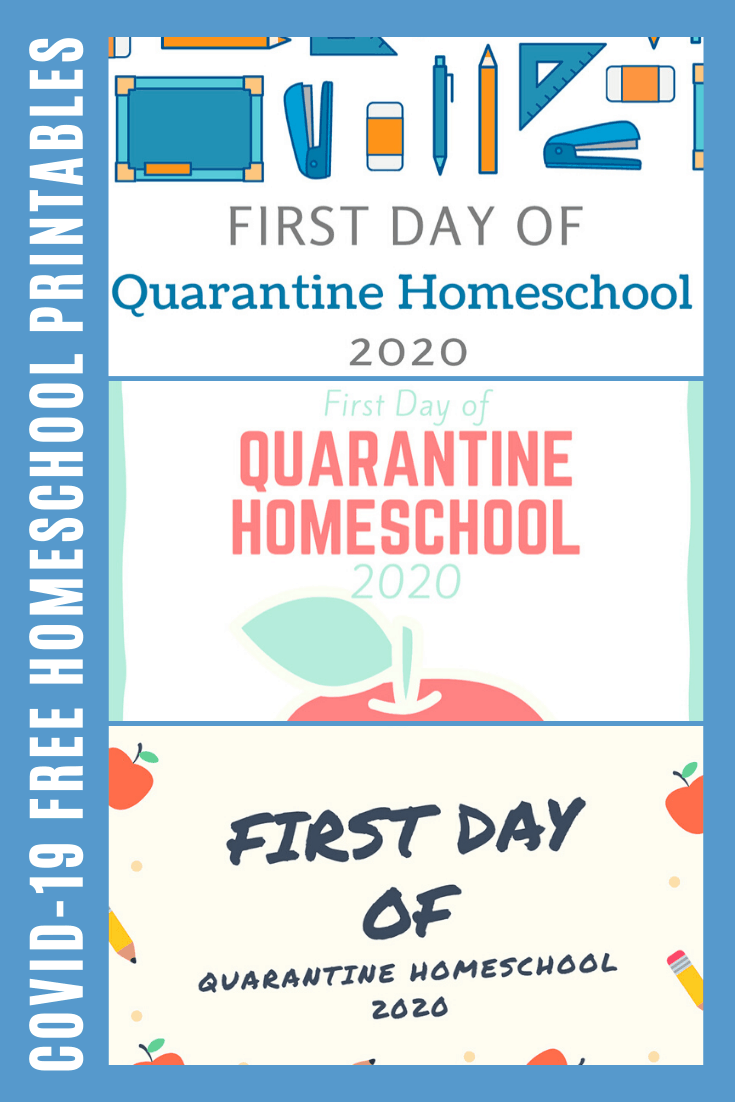 First Day Quarantine Homeschool Signs 