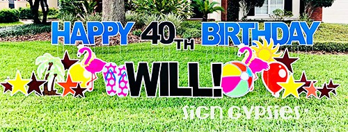 Where to find birthday, graduation, party yard signs in Jacksonville & St. Johns, Florida.