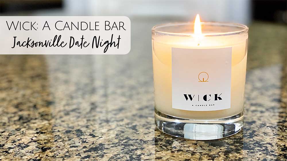 Wick: A Candle Bar in Jacksonville, Florida. The perfect spot for date night or a girls' night out on the town. Pick your scents and make your very own candle, custom for you!