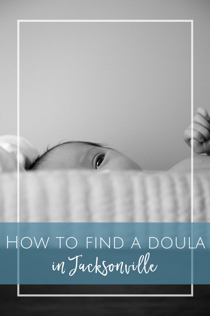 The ultimate guide to finding a doula in Jacksonville