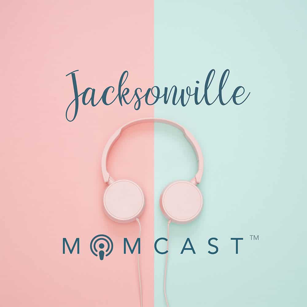 Jacksonville Momcast Podcast