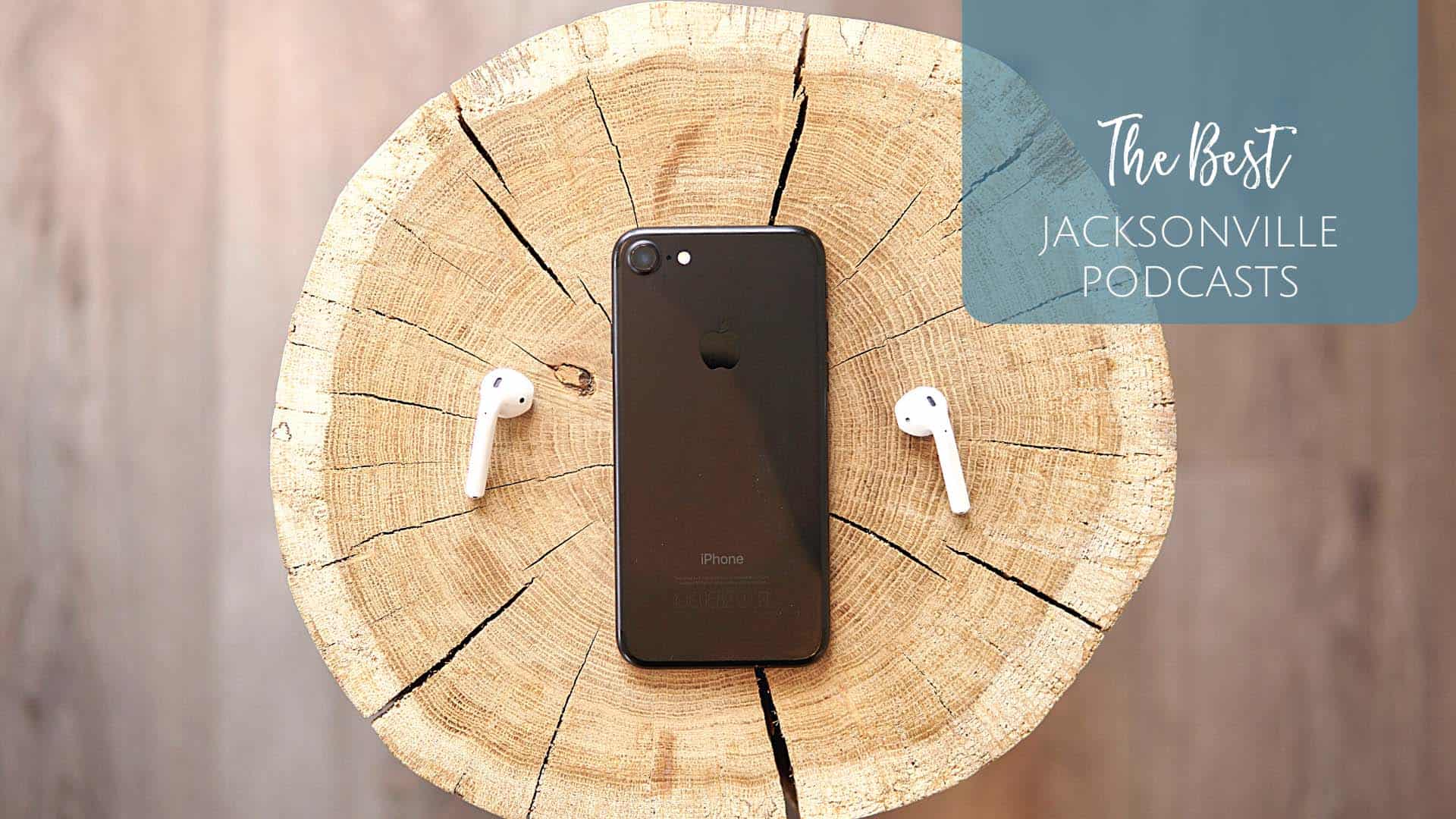 Podcasts in Jacksonville