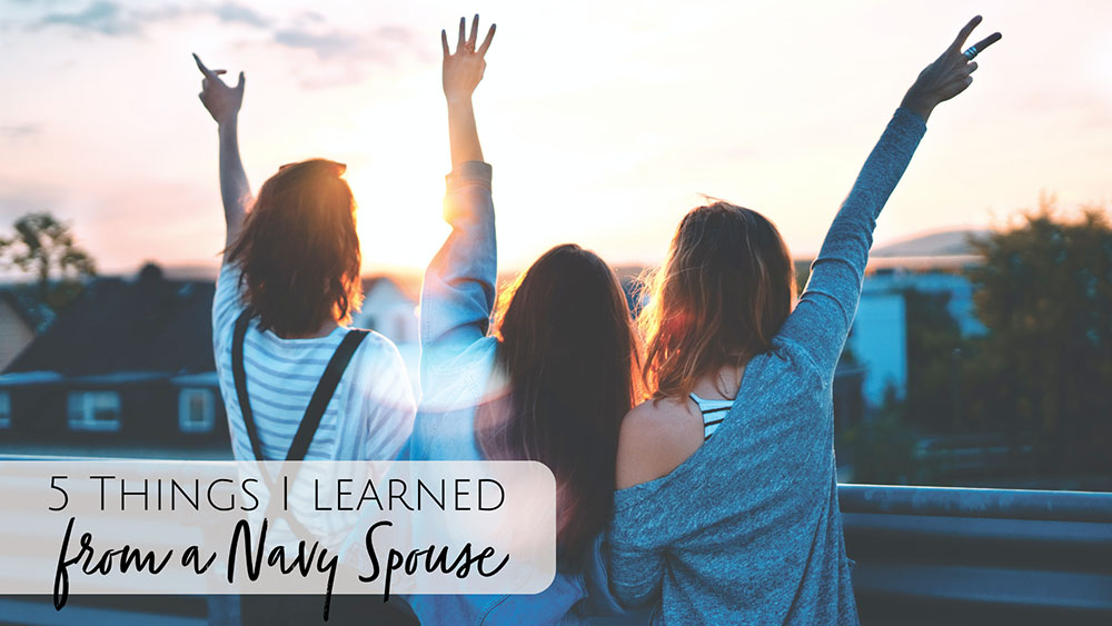 5 Things I Learned from a Navy Spouse in Jacksonville