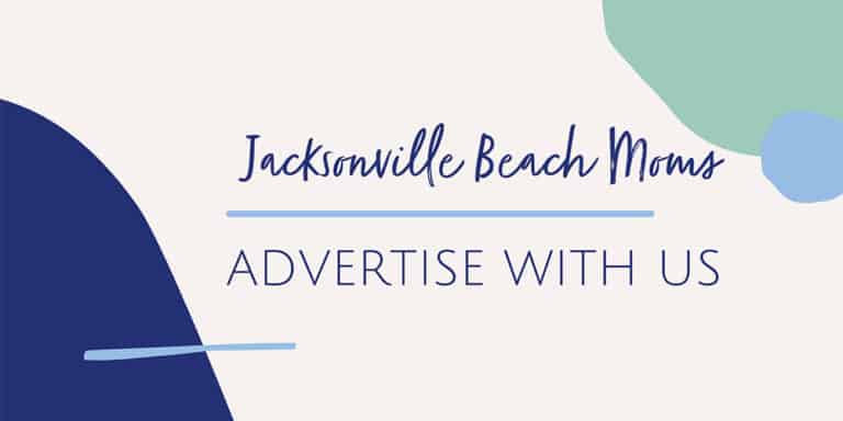 Advertise to moms and parents living in Jacksonville and Jacksonville Beach.