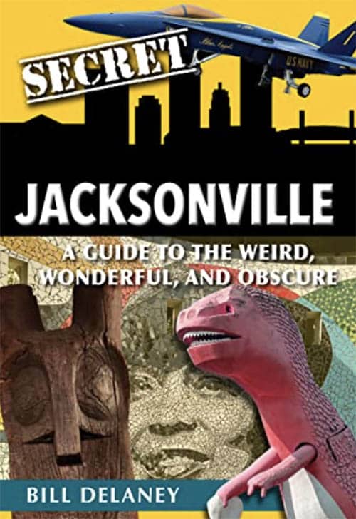Hidden Jacksonville Book