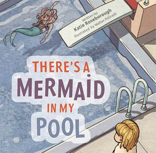 There's a mermaid in my pool book written by a Jacksonville mom