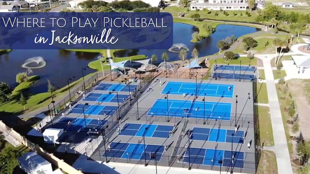 Where can I play pickleball in Jacksonville, FL