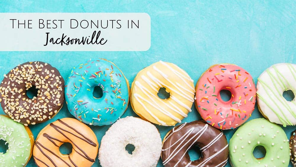 On the hunt for the best donuts in Jacksonville, FL - a dozen local shops you should try!