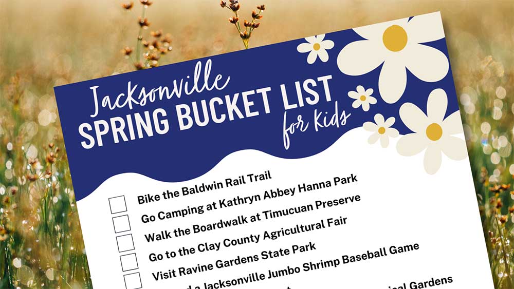 Spring Bucket List for Jacksonville, FL